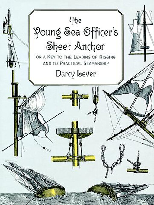 Title details for The Young Sea Officer's Sheet Anchor by Darcy Lever - Available